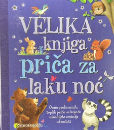 [O-B-2A] VELIKA KNJIGA PRIČA ZA LAKU NOĆ