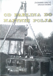 [C-12-4A] OD PAKLINA DO NAFTNIH POLJA