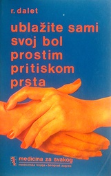 [C-12-4B] UBLAŽITE SAMI SVOJ BOL PROSTIM PRITISKOM PRSTA