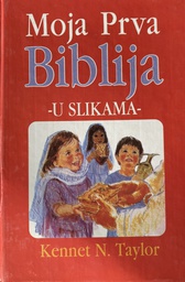 [O-B-1B] MOJA PRVA BIBLIJA U SLIKAMA