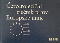 [O-03-3B] ČETVEROJEZIČNI RJEČNIK PRAVA EUROPSKE UNIJE