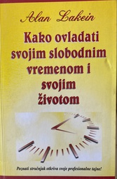 [O-B-1A] KAKO OVLADATI SVOJIM SLOBODNIM VREMENOM I SVOJIM ŽIVOTOM