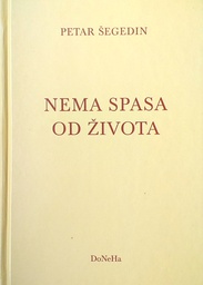 [D-01-3B] NEMA SPASA OD ŽIVOTA