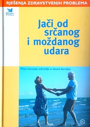 [D-01-6A] JAČI OD SRČANOG I MOŽDANOG UDARA