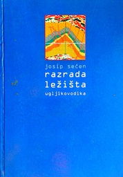 [D-01-6A] RAZRADA LEŽIŠTA UGLJIKOVODIKA