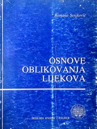 [D-02-2A] OSNOVE OBLIKOVANJA LIJEKOVA