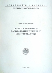 [D-02-4A] UPUTE ZA AUDITORNE I LABORATORIJSKE VJEŽBE IZ ELEKTROAKUSTIKE