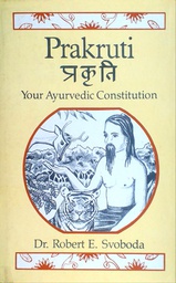 [D-02-4A] PRAKRUTI - YOUR AYURVEDIC CONSTITUTION