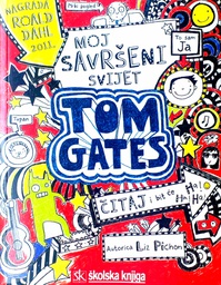 [D-03-4A] TOM GATES: MOJ SAVRŠENI SVIJETA