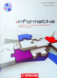 [D-04-2A] INFORMATIKA - UDŽBENIK ZA 1. I 2. RAZRED ČETVEROGODIŠNJIH STRUKOVNIH ŠKOLA