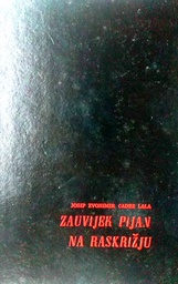 [D-04-6B] ZAUVIJEK PIJAN NA RASKRIŽJU