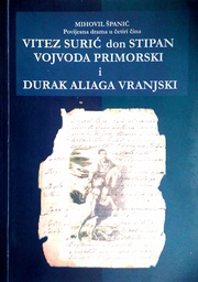 [D-04-6A] VITEZ SURIĆ DON STIPAN, VOJVODA PRIMORSKI I DURAK ALIAGA VRANJSKI