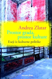 [D-04-6A] PROSTOR GRADA, PROSTOR KULTURE