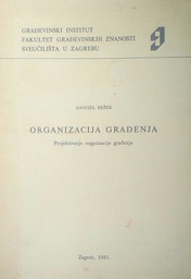 [D-05-4B] ORGANIZACIJA GRAĐENJA