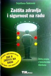 [D-05-4B] ZAŠTITA ZDRAVLJA I SIGURNOST NA RADU