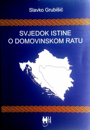 [D-05-4B] SVJEDOK ISTINE O DOMOVINSKOM RATU