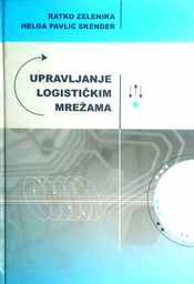 [D-05-4A] UPRAVLJANJE LOGISTIČKIM MREŽAMA