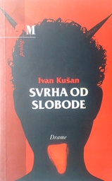 [D-05-5B] SVRHA OD SLOBODE