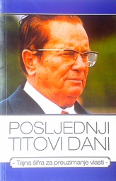 [D-05-5A] POSLJEDNJI TITOVI DANI