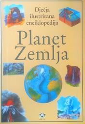 [D-03-1A] DJEČJA ILUSTRIRANA ENCIKLOPEDIJA: PLANET ZEMLJA