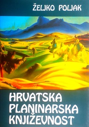 [D-05-6B] HRVATSKA PLANINARSKA KNJIŽEVNOST