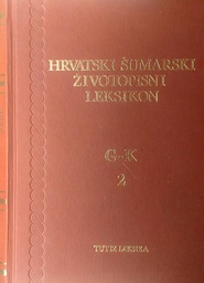 [D-05-6A] HRVATSKI ŠUMARSKI ŽIVOTOPISNI LEKSIKON G-K 2