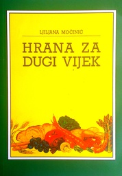 [D-06-6B] HRANA ZA DUGI VIJEK