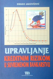 [D-08-3B] UPRAVLJANJE KREDITNIM RIZIKOM U SUVREMENOM BANKARSTVU