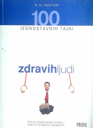 [D-08-4B] 100 JEDNOSTAVNIH TAJNI ZDRAVIH LJUDI