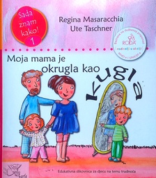 [D-08-5A] MOJA MAMA JE OKRUGLA KAO KUGLA