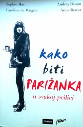 [D-08-5A] KAKO BITI PARIŽANKA U SVAKOJ PRILICI