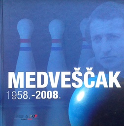 [D-08-6A] MEDVEŠČAK 1958.-2008.