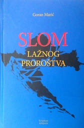 [D-09-3B] SLOM LAŽNOG PROROŠTVA