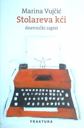 [D-10-4B] STOLAREVA KĆI - DNEVNIČKI ZAPISI