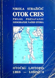 [D-10-4A] OTOK CRES - PRILOG POZNAVANJU GEOGRAFIJE NAŠIH OTOKA