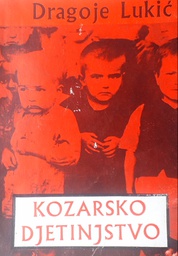 [D-11-3B] KOZARSKO DJETINJSTVO