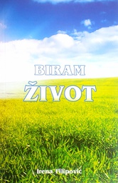 [D-11-3A] BIRAM ŽIVOT