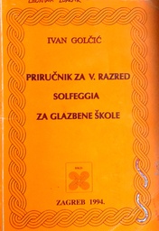 [D-07-1B] PRIRUČNIK ZA V. RAZRED SOLFEGGIA ZA GLAZBENE ŠKOLE