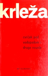 [D-11-4A] CVRČAK POD VODOPADOM I DRUGE NOVELE