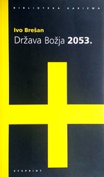 [D-11-6B] DRŽAVA BOŽJA 2053.