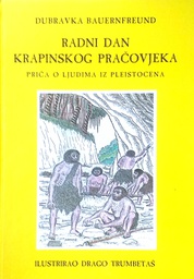 [D-08-1B] RADNI DAN KRAPINSKOG PRAČOVJEKA