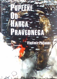 [D-11-6A] POPEFKE OD HARCA PRAVEDNEGA