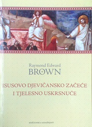 [D-12-2B] ISUSOVO DJEVIČANSKO ZAČEĆE I TJELESNO USKRSNUĆE