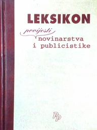 [D-12-2A] LEKSIKON POVIJESTI NOVINARSTVA I PUBLICISTIKE