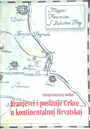 [D-12-2A] FRANJEVCI I POSLANJE CRKVE U KONTINENTALNOJ HRVATSKOJ