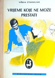 [D-12-3B] VRIJEME KOJE NE MOŽE PRESTATI