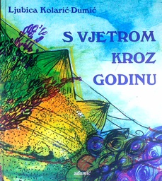 [D-12-4B] S VJETROM KROZ GODINU