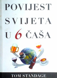 [D-12-6B] POVIJEST SVIJETA U 6 ČAŠA