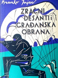 [D-12-6A] ZRAČNI DESANTI I GRAĐANSKA OBRANA