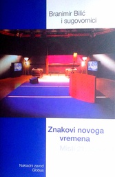 [D-13-6B] ZNAKOVI NOVOG VREMENA - MISLI 21. STOLJEĆA